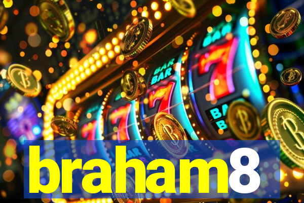 braham8