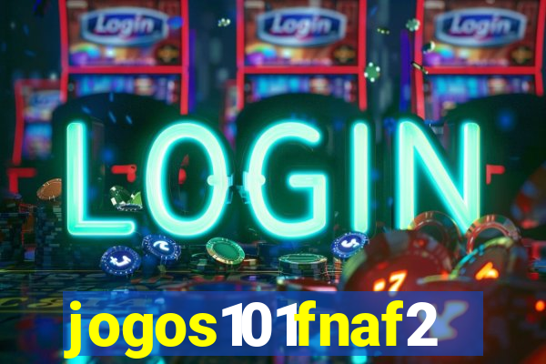jogos101fnaf2