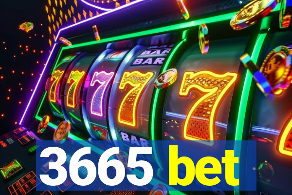 3665 bet