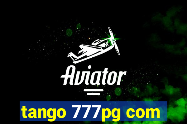 tango 777pg com