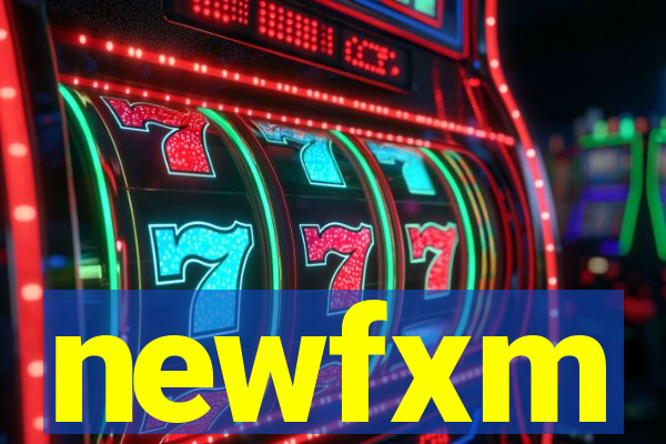 newfxm