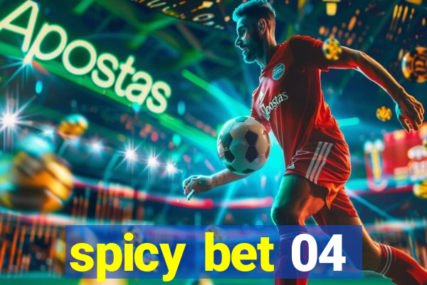spicy bet 04