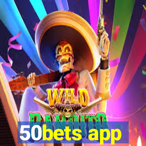 50bets app
