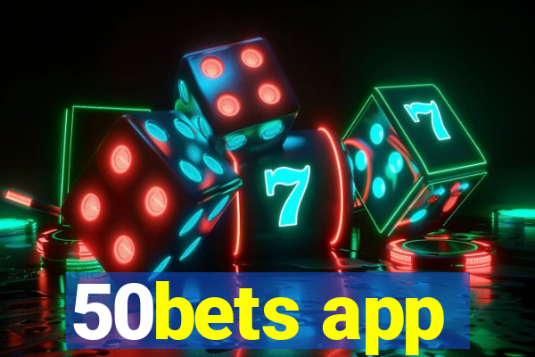 50bets app