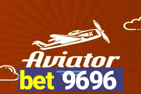 bet 9696