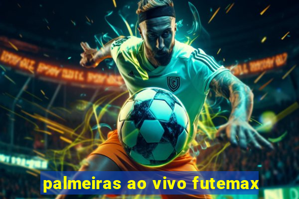 palmeiras ao vivo futemax