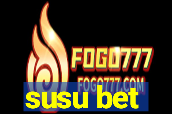 susu bet