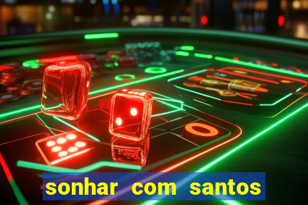 sonhar com santos de macumba