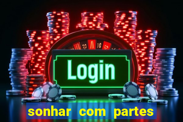 sonhar com partes intimas de outra pessoa