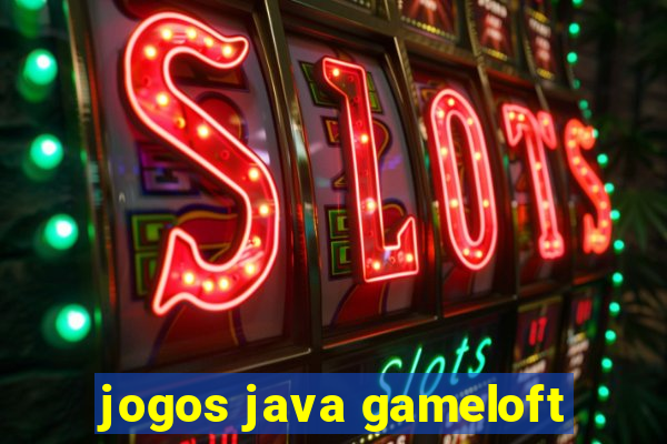 jogos java gameloft