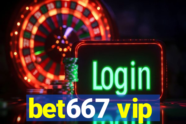 bet667 vip