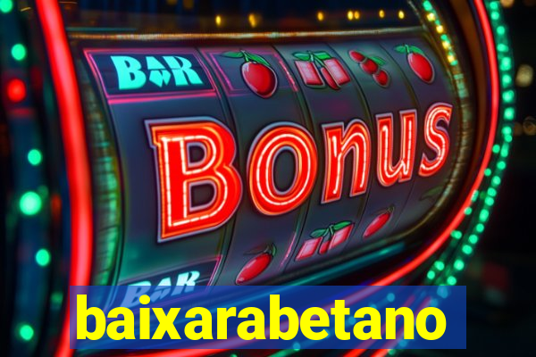 baixarabetano