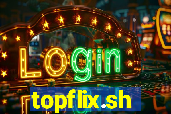 topflix.sh