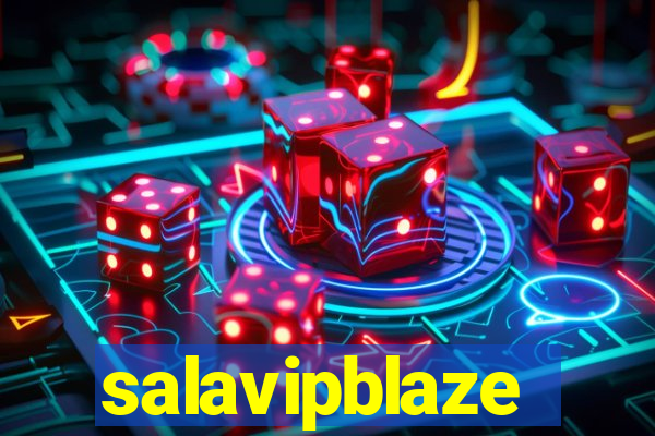 salavipblaze