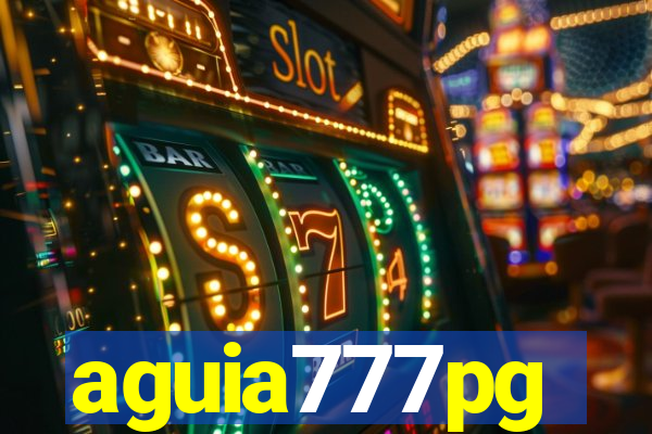 aguia777pg