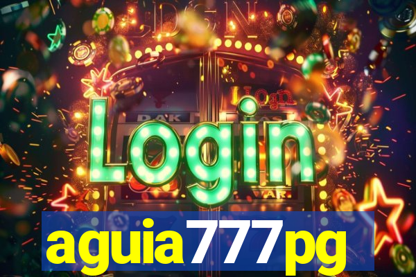 aguia777pg