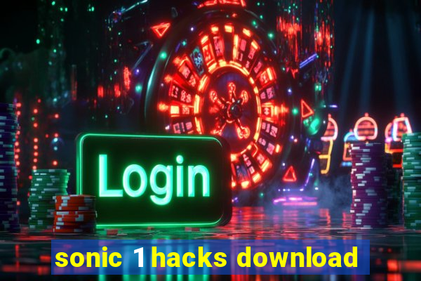 sonic 1 hacks download