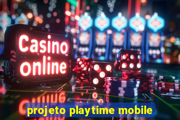 projeto playtime mobile