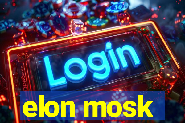elon mosk
