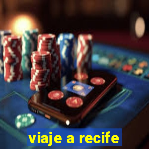 viaje a recife