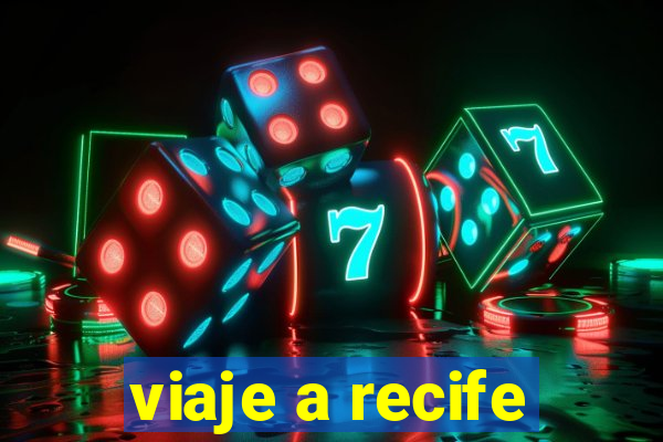 viaje a recife