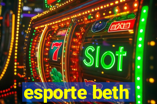 esporte beth