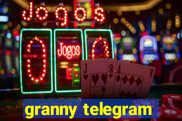 granny telegram