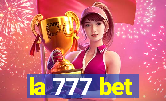 la 777 bet