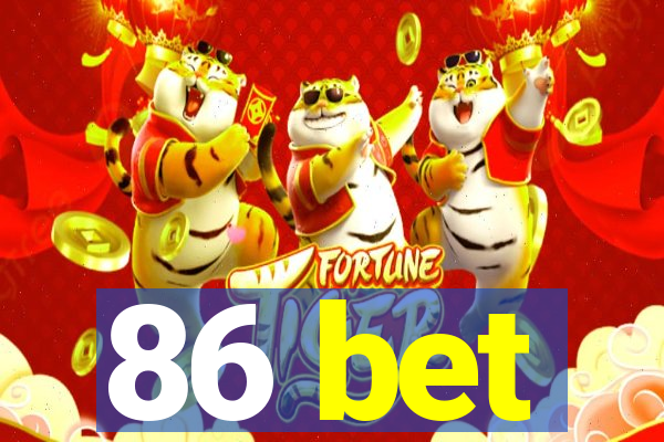 86 bet