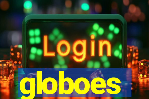 globoes