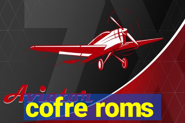 cofre roms