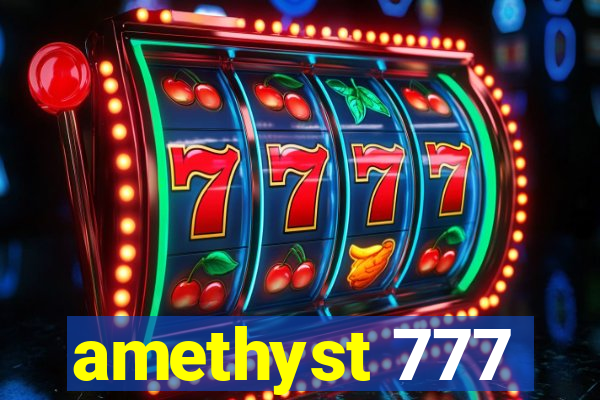 amethyst 777