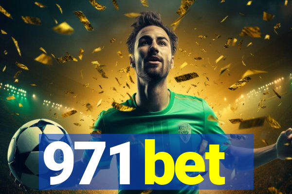 971 bet