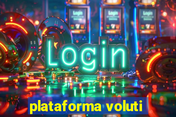 plataforma voluti