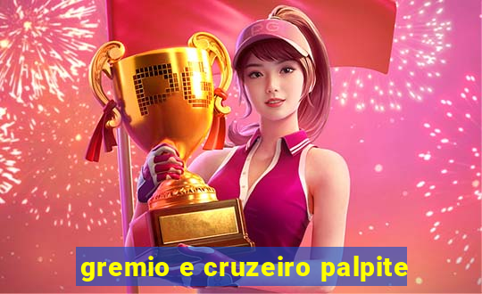 gremio e cruzeiro palpite