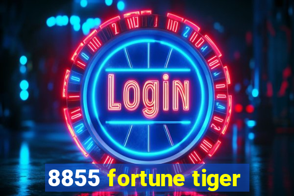 8855 fortune tiger