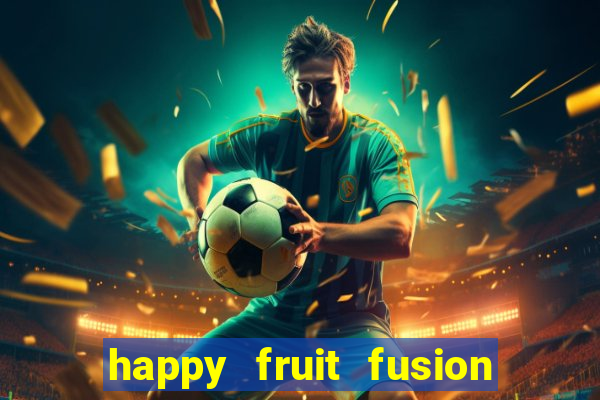 happy fruit fusion paga mesmo