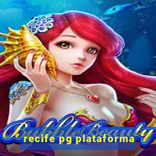 recife pg plataforma