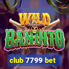 club 7799 bet
