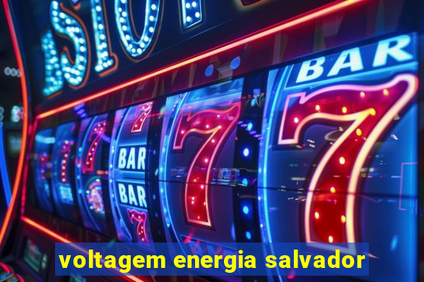 voltagem energia salvador