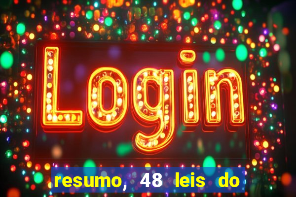 resumo, 48 leis do poder pdf