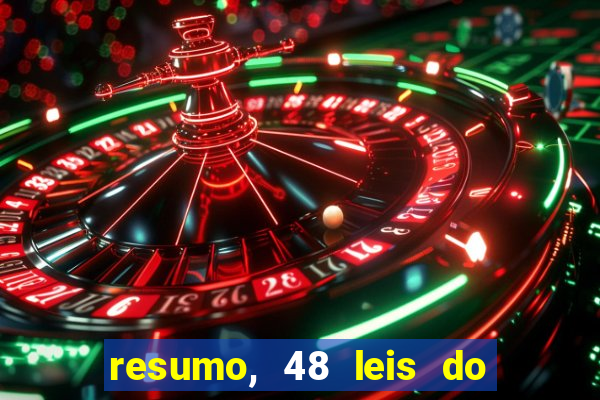 resumo, 48 leis do poder pdf
