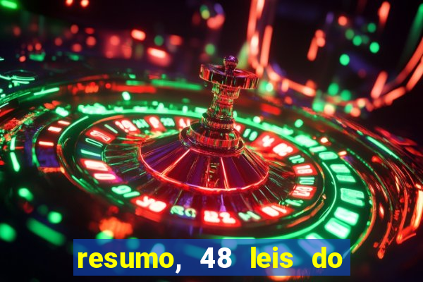 resumo, 48 leis do poder pdf