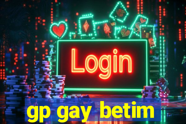 gp gay betim