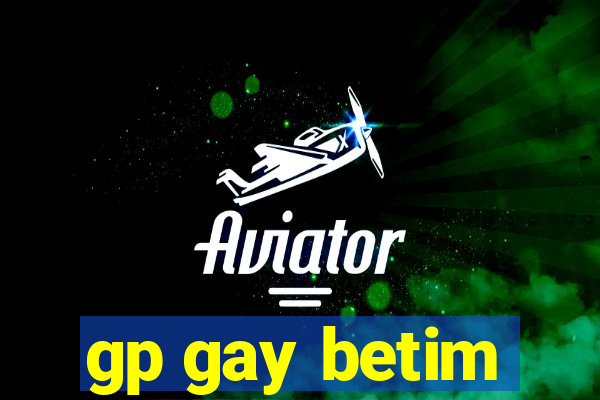 gp gay betim