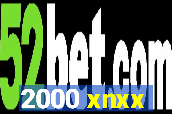 2000 xnxx