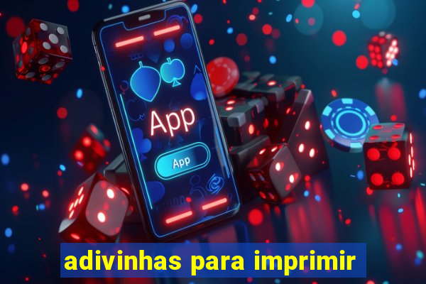 adivinhas para imprimir
