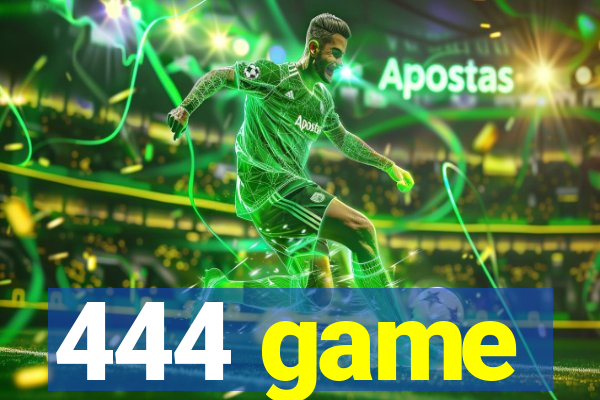 444 game