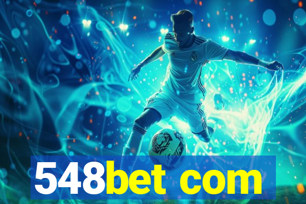548bet com