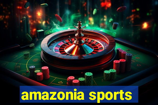 amazonia sports